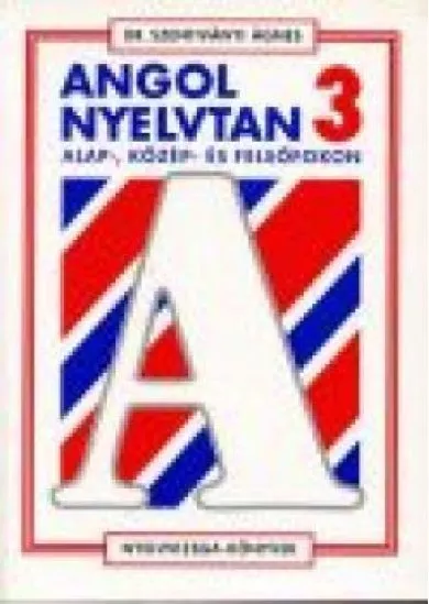 Angol nyelvtan alap-k.és f.3.