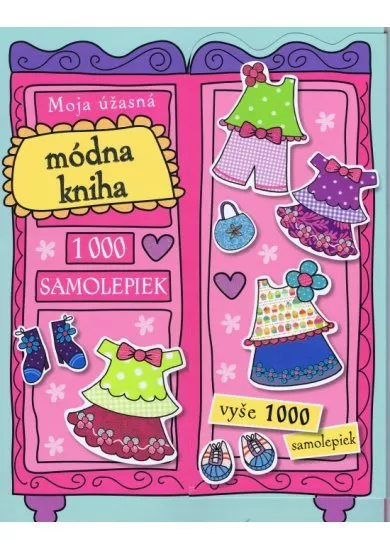 Moja úžasná módna kniha 1000 samolepiek