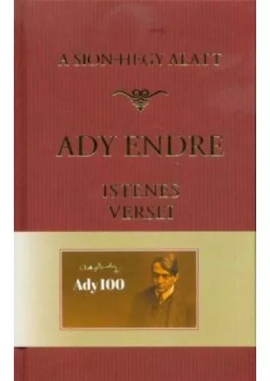 A Sion-hegy alatt - Ady Endre Istenes versei