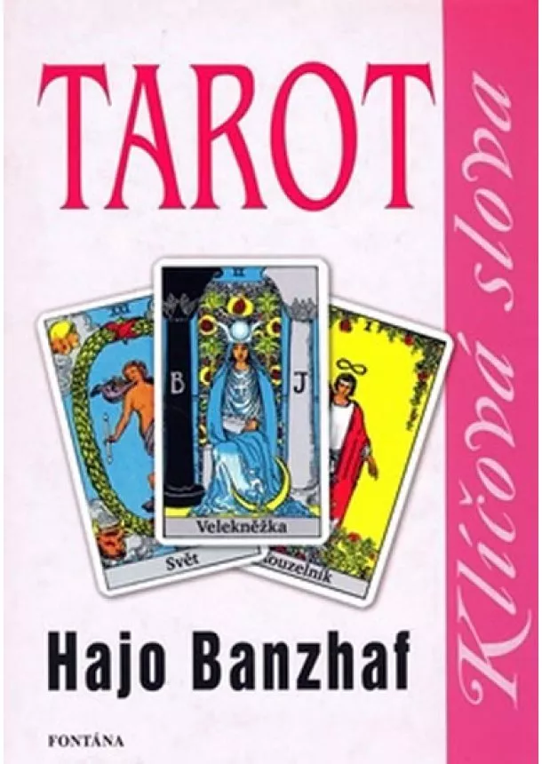 Hajo Banzhaf - Tarot - Klíčová slova