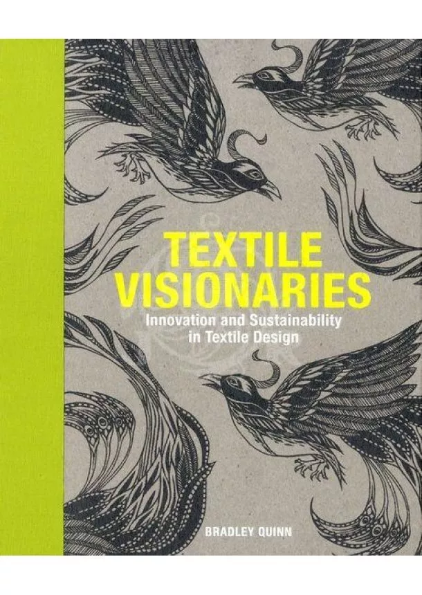 Bradley Quinn - Textile Visionaries