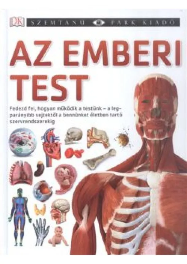 Richard Walker - AZ EMBERI TEST /SZEMTANÚ