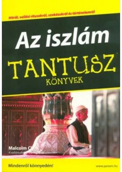 Az iszlám /Tantusz könyvek