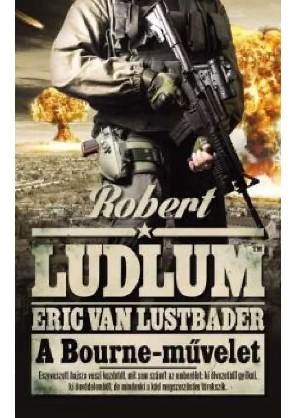 Robert Ludlum - A Bourne-művelet