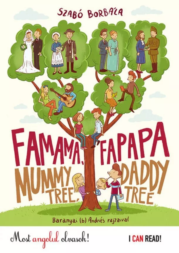 Szabó Borbála - Famama és Fapapa - Mummy Tree, Daddy Tree /Most angolul olvasok! - I Can Read