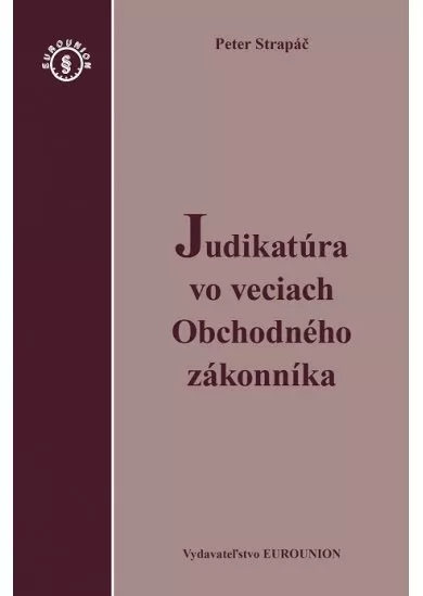 Judikatúra vo veciach Obchodného zákonníka