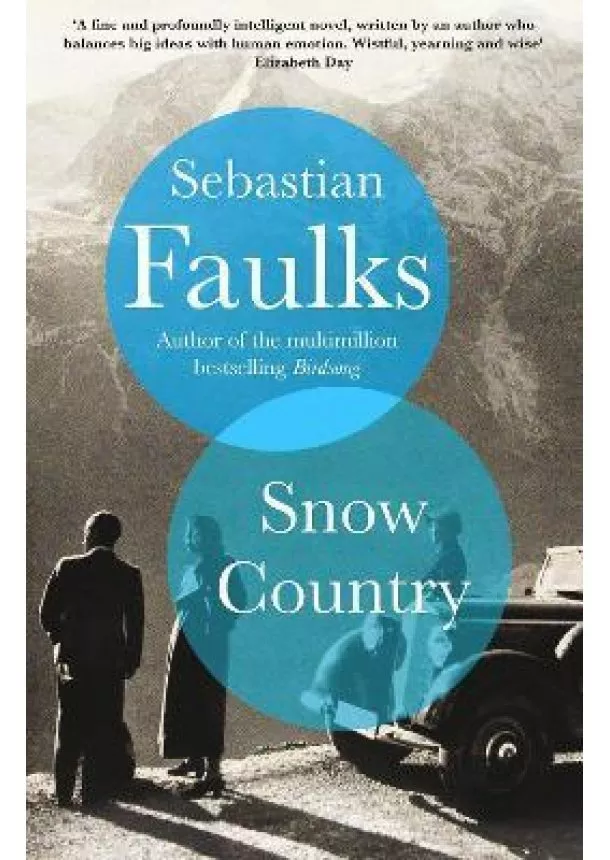 Sebastian Faulks - Snow Country