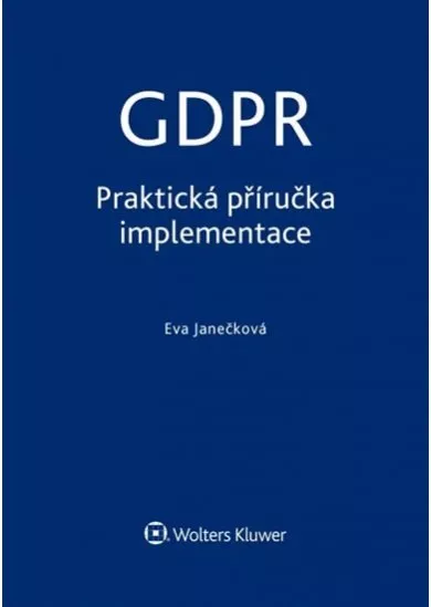 GDPR - praktická příručka