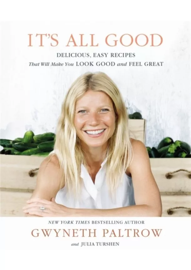 Gwyneth Paltrow, Julia Turshen - Its All Good