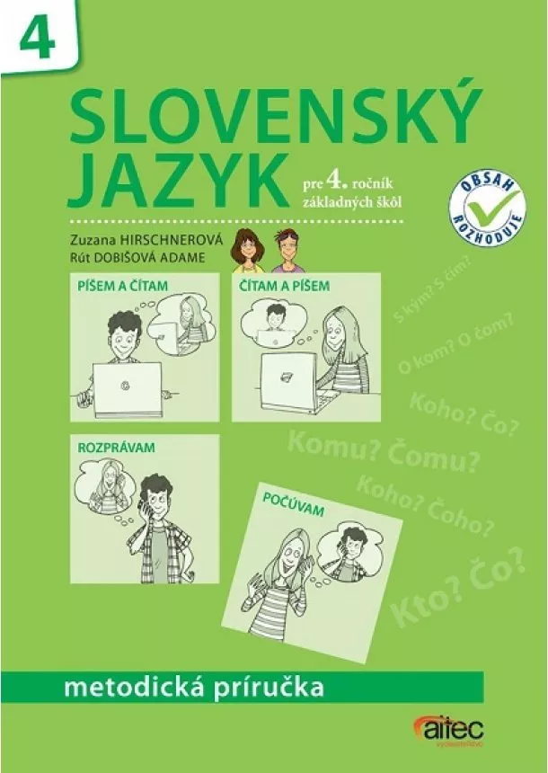 Zuzana Hirschnerová, Rút Dobišová Adame - Slovenský jazyk pre 4. ročník základných škôl - Metodická príručka