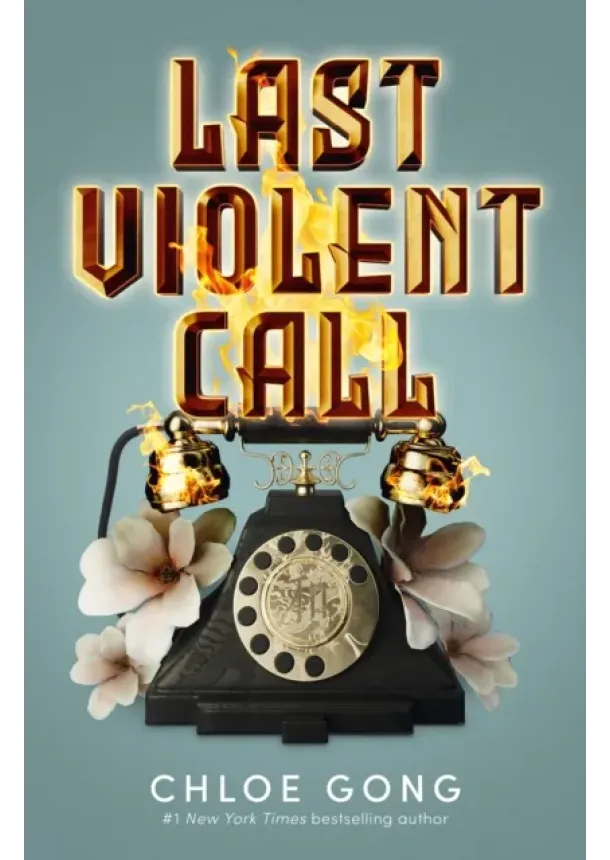 Chloe Gong - Last Violent Call