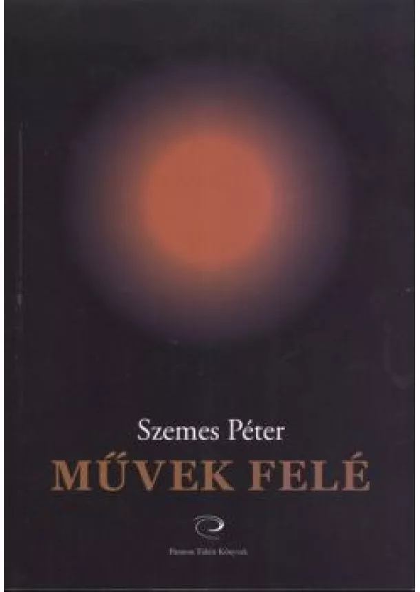 Szemes Péter - MŰVEK FELÉ