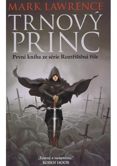 Trnový princ - Roztříštěná říše 1