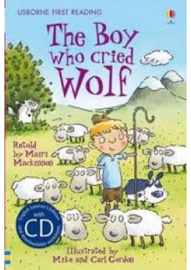 Mairi Mackinnon - Usborne First 3 - The Boy who cried Wolf + CD