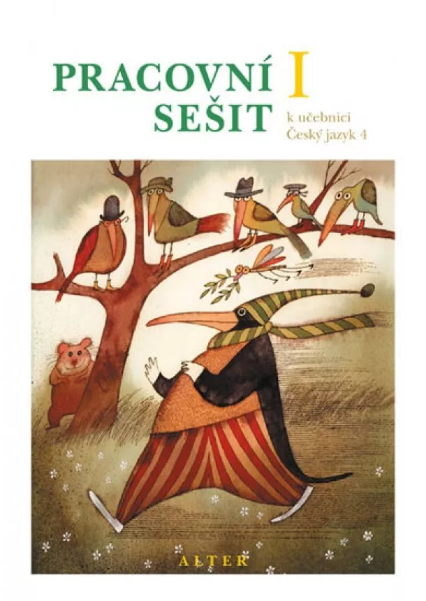 Hana Staudková, Horáčková Miroslava, - Pracovní sešit k učebnici Českého jazyka 4/I. díl