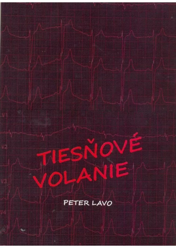 Peter Lavo - Tiesňové volanie