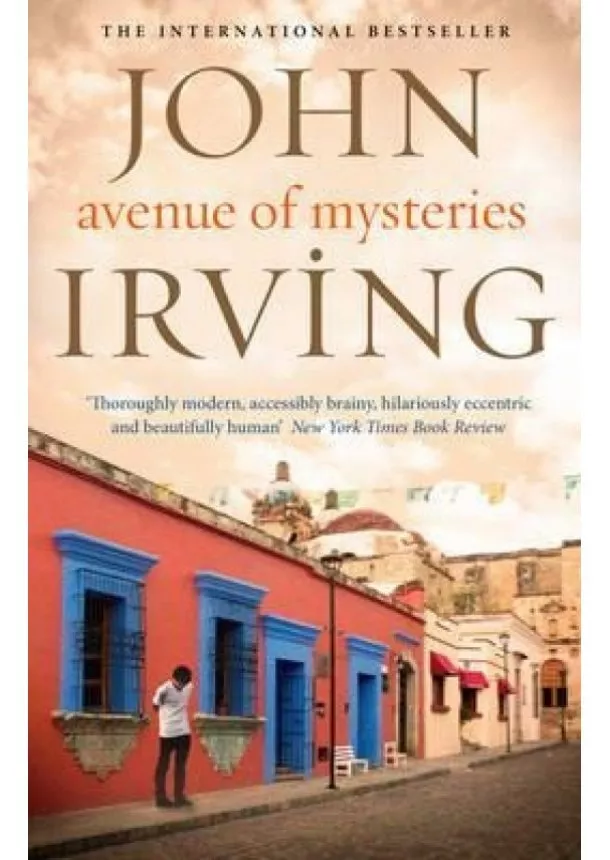 John Irving - Avenue of Mysteries