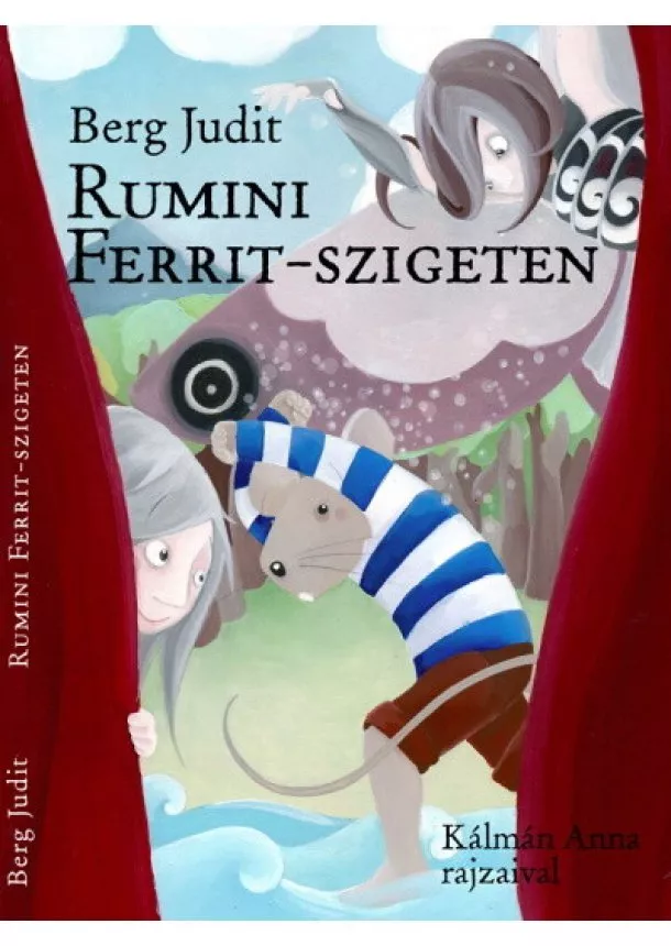 Berg Judit - Rumini Ferrit-szigeten (új kiadás)