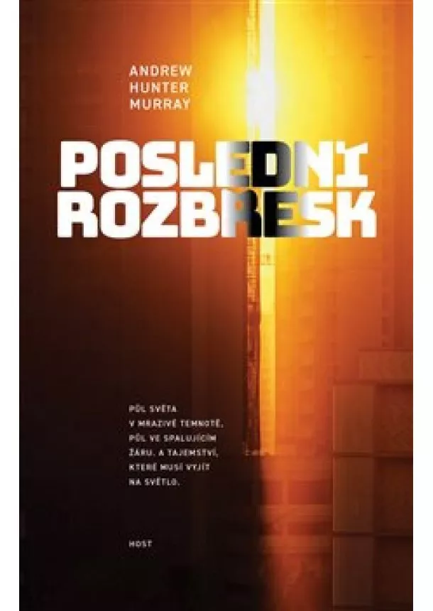 Andrew Hunter Murray - Poslední rozbřesk