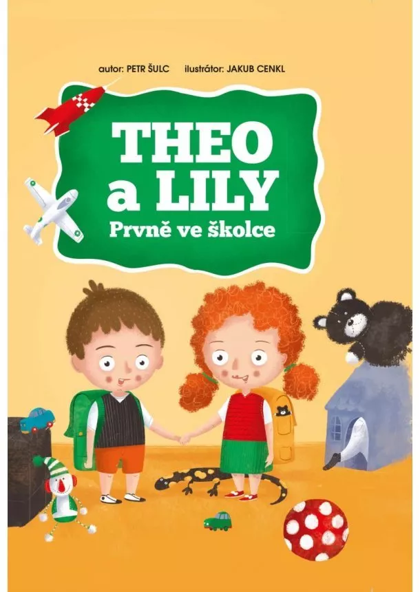 Šulc Petr - Theo a Lily - Prvně ve školce