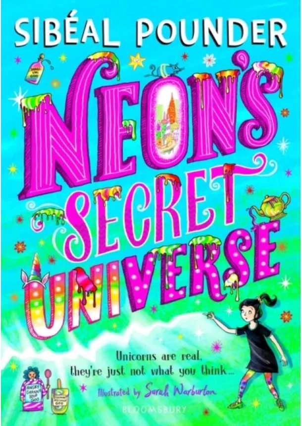 Sibeal Pounder - Neon's Secret Universe