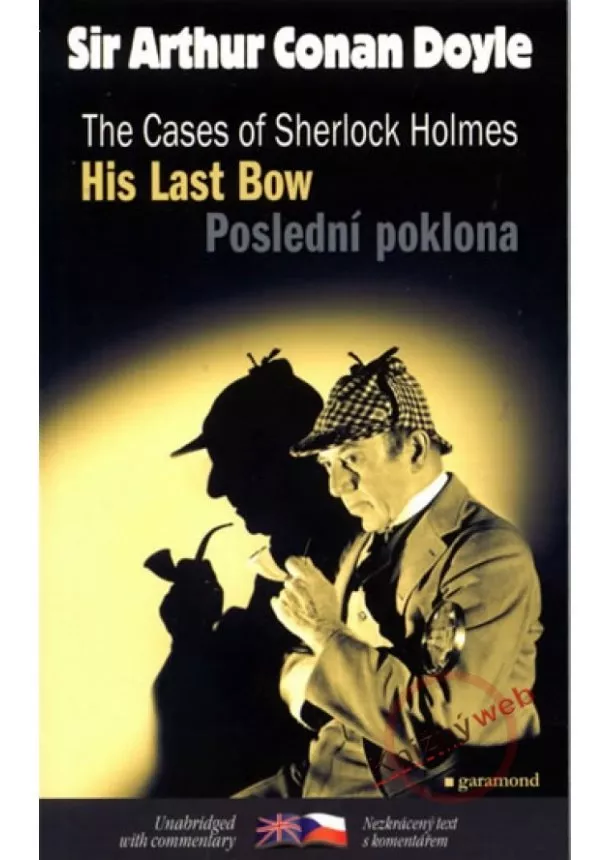 Sir Arthur Conan Doyle - Poslední poklona / His Last Bow - 2.vydání