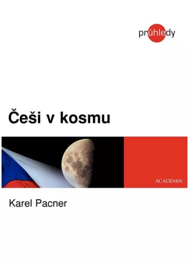 Karel Pacner - Češi v kosmu