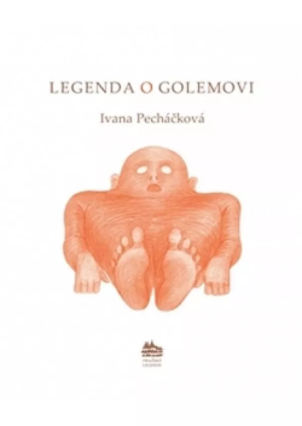 Ivana Pecháčková - Legenda o Golemovi