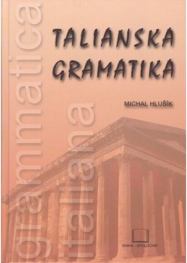 Michal Hlušík - Talianska gramatika