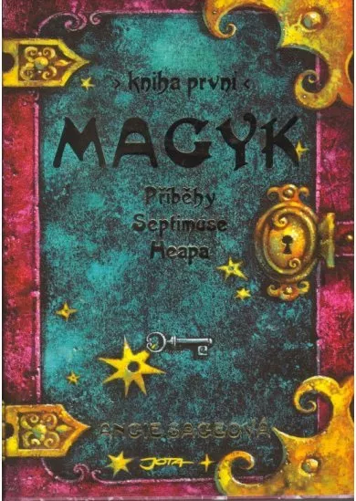 Magyk - 1.kniha - Příběhy Septimuse Heapa