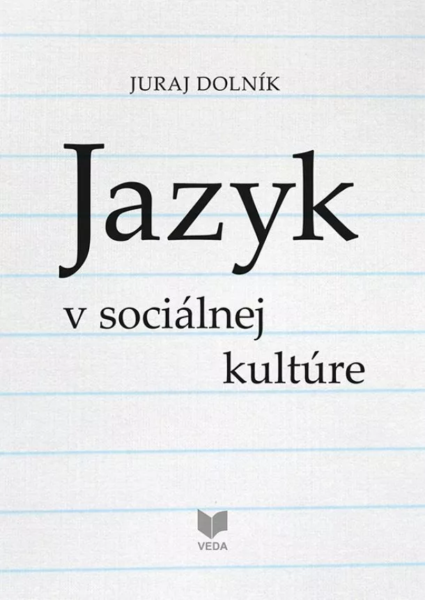 Juraj Dolník - Jazyk v sociálnej kultúre