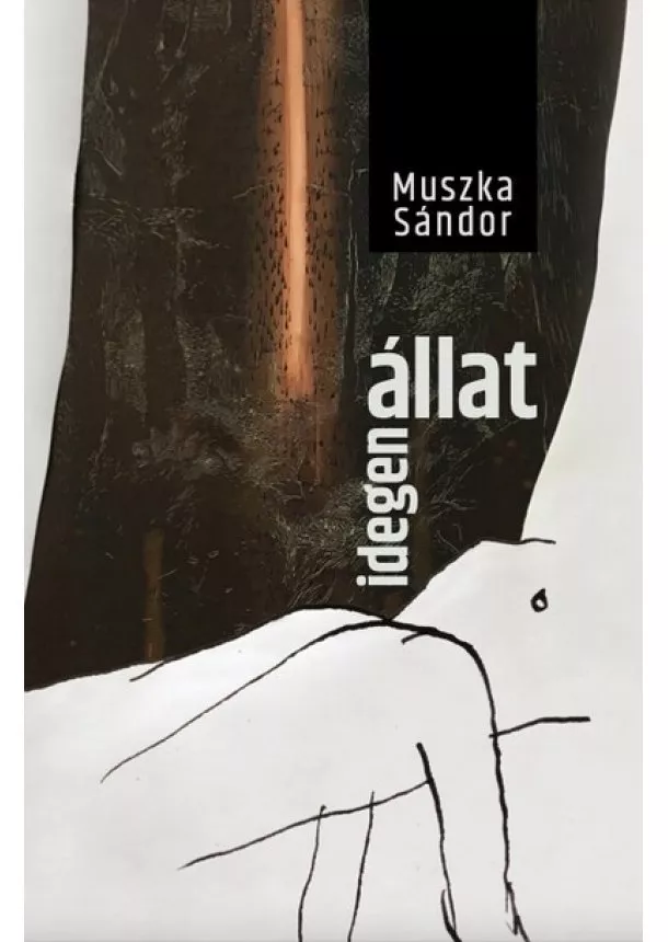 Muszka Sándor - Idegen állat