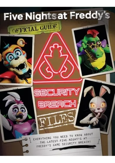 Security Breach Files (Five Nights at Freddys)