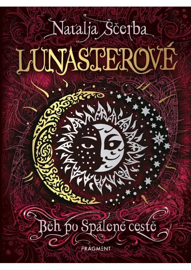 Natalja Ščerba - Lunasterové - Běh po Spálené cestě