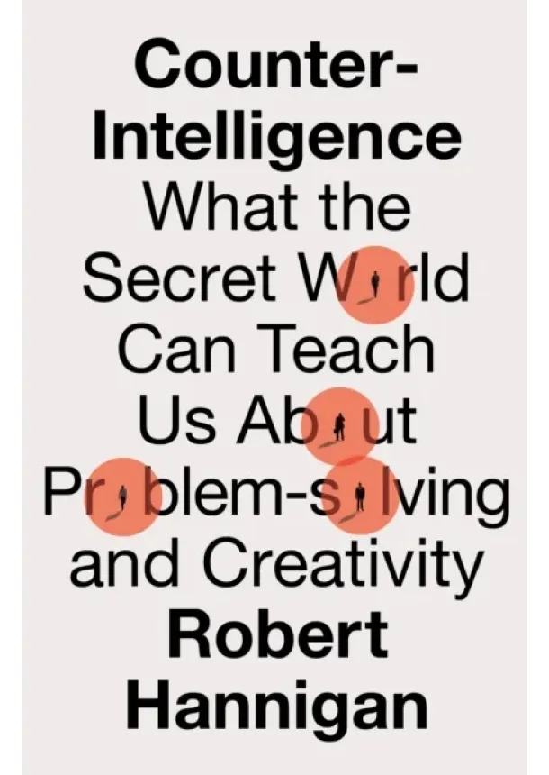 Robert Hannigan - Counter-Intelligence
