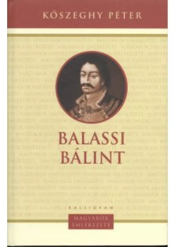 KŐSZEGHY PÉTER - BALASSI BÁLINT