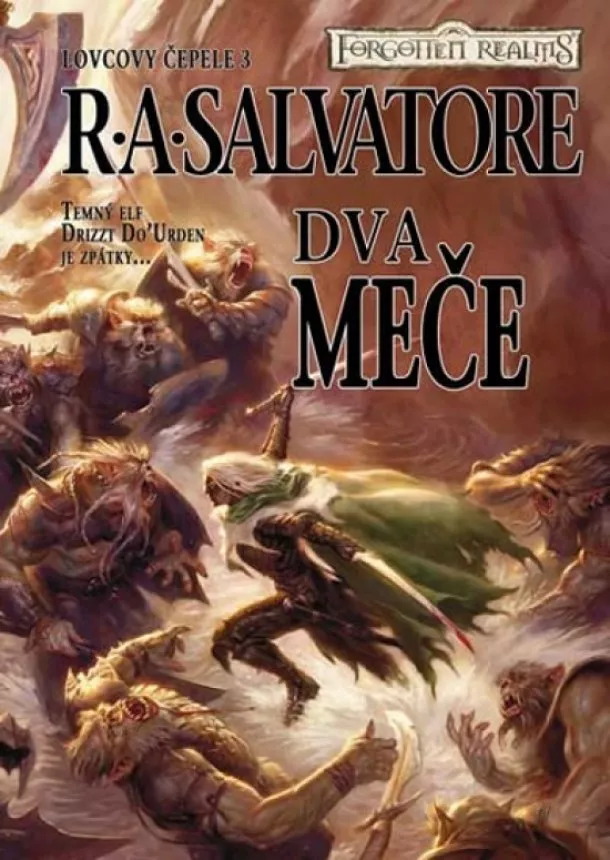 R. A. Salvatore - Dva meče - Lovcovy čepele 3