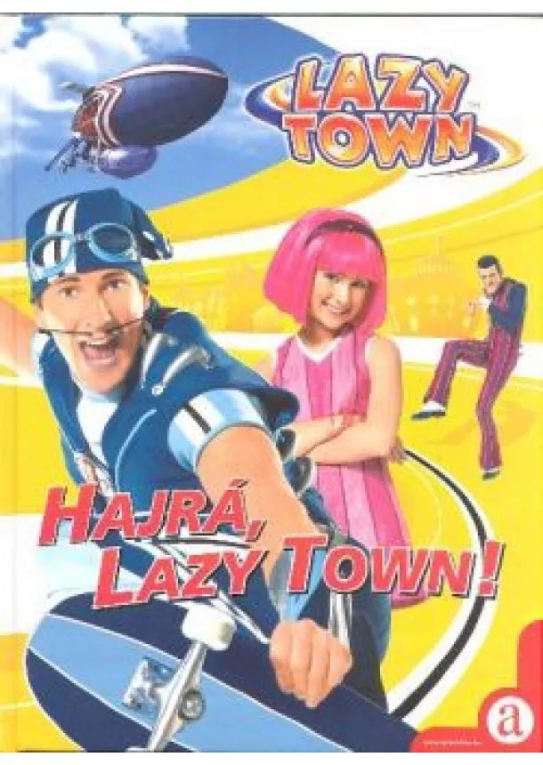 ROBIN EDINA - HAJRÁ, LAZY TOWN!