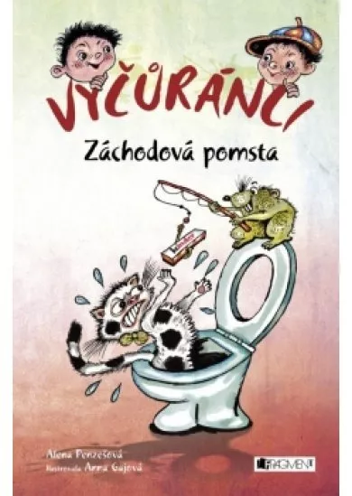 Vyčůránci – Záchodová pomsta