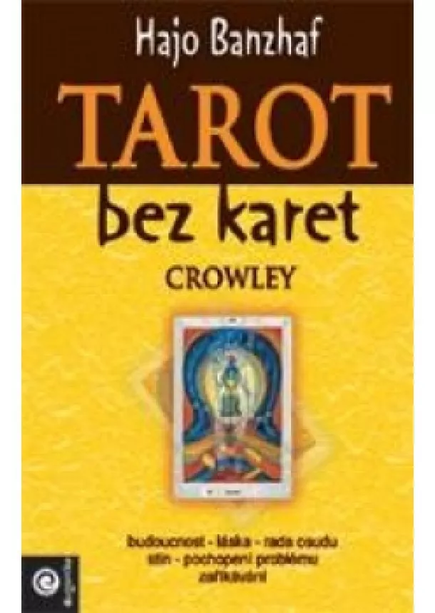 Hajo Banzhaf - Tarot bez karet - Crowley