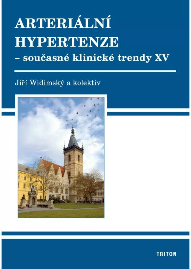 Jiří Widimský - Arteriální hypertenze - současné klinické trendy XV