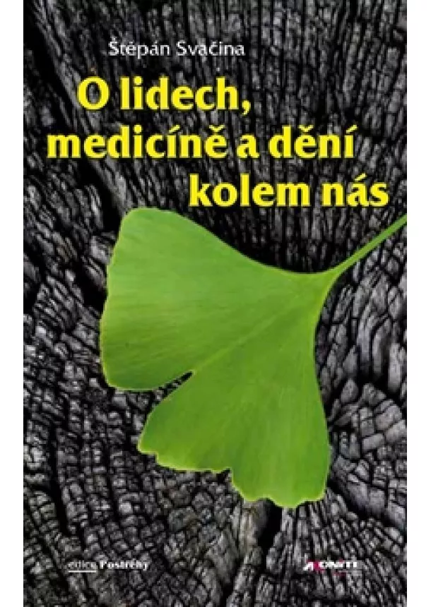 Štěpán Svačina - O lidech, medicíně a dění kolem nás