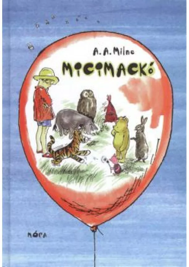 A. A. MILNE - MICIMACKÓ (29. KIADÁS)