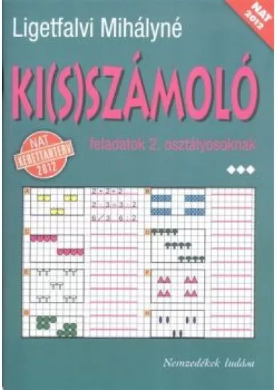 KI(S)SZÁMOLÓ 2. OSZTÁLYOSOKNAK