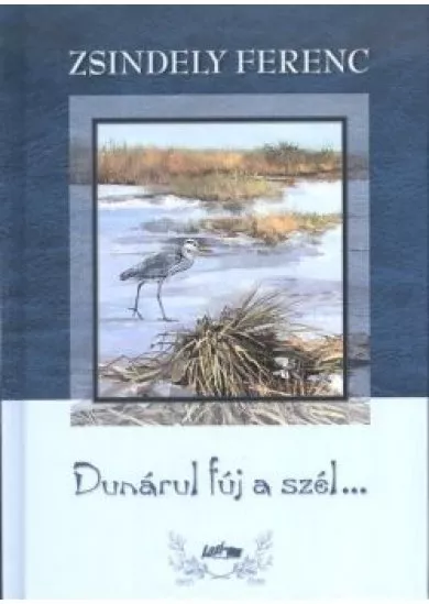 Dunárul fúj a szél...