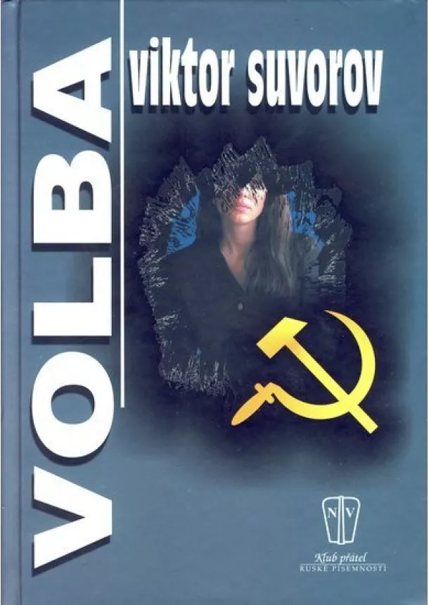 Viktor Suvorov - Volba