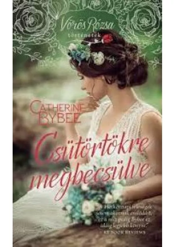 Catherine Bybee - Csütörtökre megbecsülve - Vörös Rózsa történetek