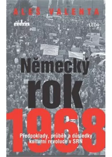 Německý rok 1968 - Předpoklady, průběh a