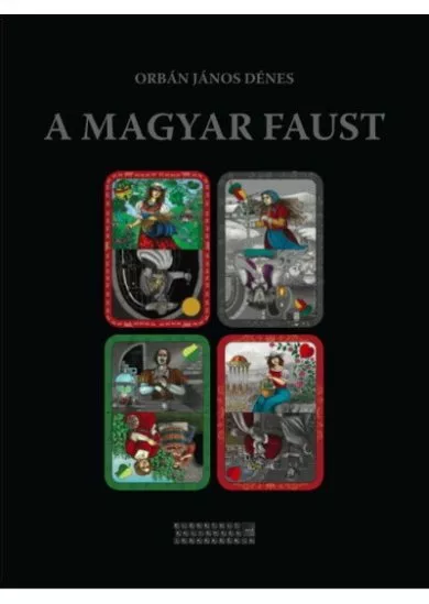 A magyar Faust - Tragikomédia