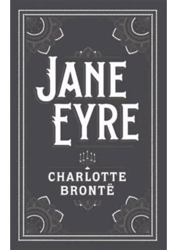 Charlotte Brontë - Jane Eyre